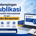 Pendampingan Publikasi ke Penerbit Internasional dengan Indeks Bereputasi